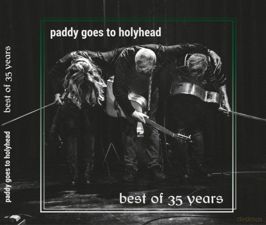 Paddy Goes To Holyhead: Best Of 35 Years [CD]