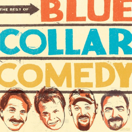 Blue Collar Comedy Tour: Best of Blue Collar Comedy [CD]