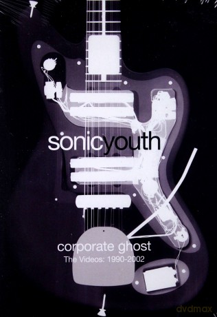 Sonic Youth: Corporate Ghost [DVD]