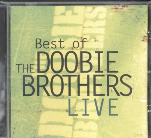 The Doobie Brothers: Best of the Doobie Brothers Live [CD]