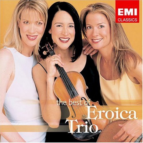 Eroica Trio: Best of the Eroica Trio [CD]