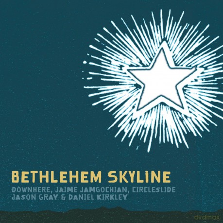 Bethlehem Skyline [CD]