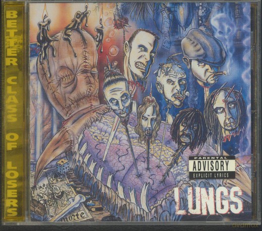 L.U.N.G.S.: Better Class Of Losers [CD]