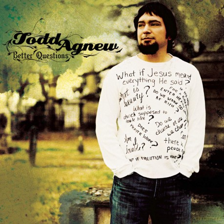 Todd Agnew: Better Questions [CD]