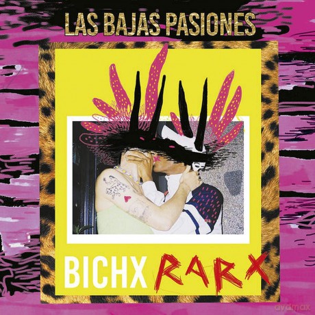 Las Bajas Pasiones: Bichx Rarx [CD]