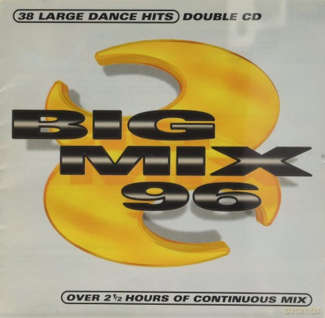 Big Mix '96 - 38 Large Dance Hits [2CD]