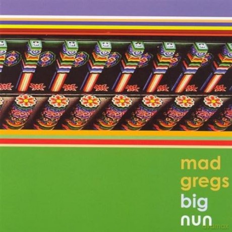 Mad Gregs: Big Nun [CD]