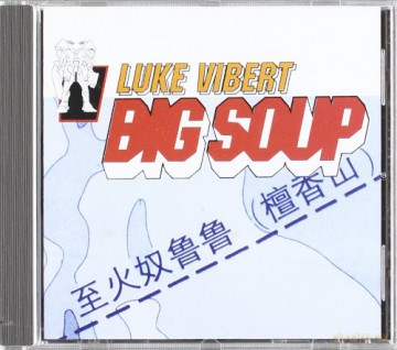 Luke Vibert: Big Soup [CD]