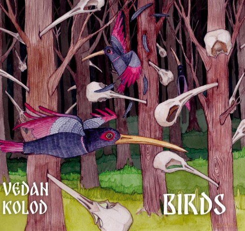 Vedan Kolod: Birds [CD]