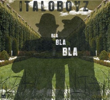 Italo Boyz: Bla Bla Bla [CD]