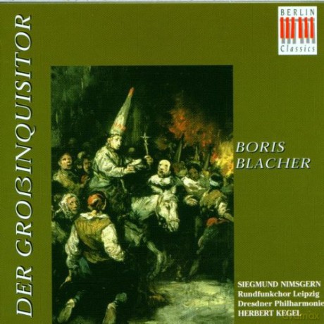 Blacher: Blacher - Der Grossinquisitor [CD]