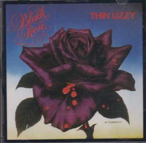 Thin Lizzy: Black Rose [CD]