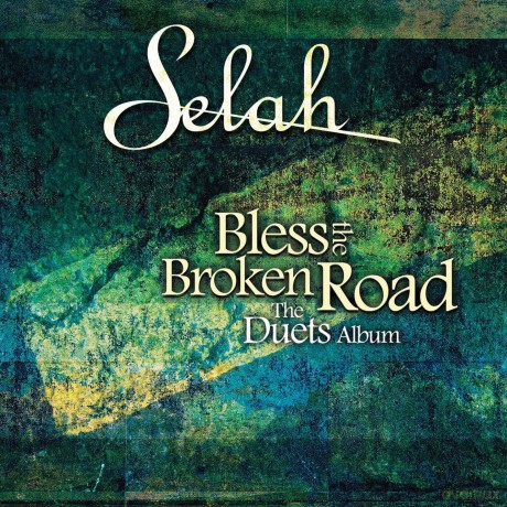 Selah: Bless the Broken Road: The Due [CD]