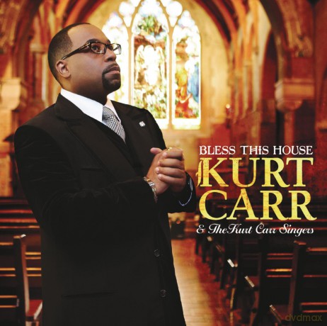 Kurt Carr: Bless This House [2CD]