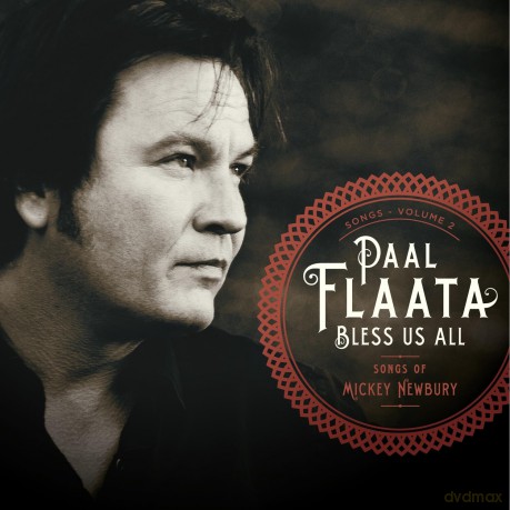 Paal Flaata: Bless Us All - the Songs of Mickey Newbury [CD]