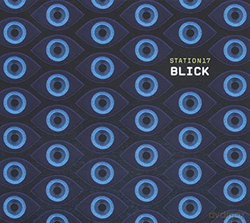 Station 17: Blick [CD]