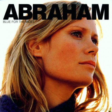 Abraham: Blue for the Most [CD]