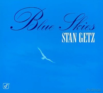 Stan Getz: Blue Skies [CD]