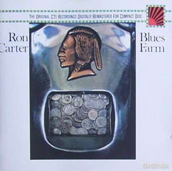 Ron Carter: Blues Farm [CD]