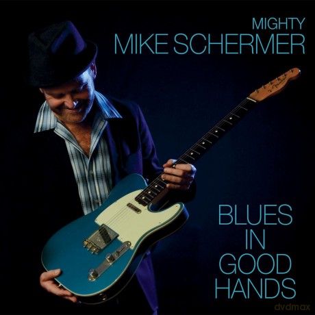 Schermer Mighty Mike: Blues in Good Hands [CD]