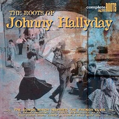 Johnny Hallyday: Blues Roots Of [CD]