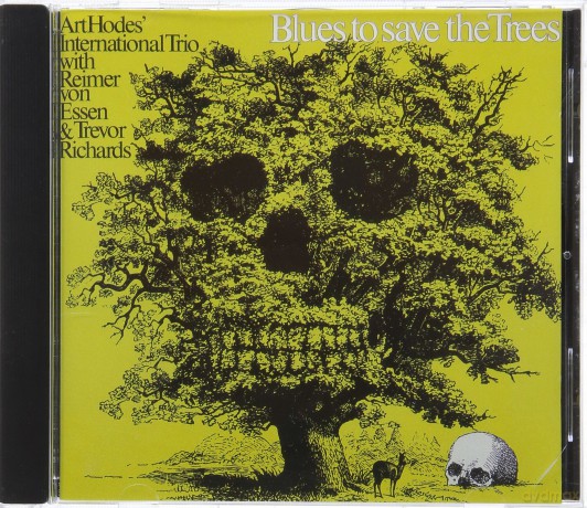 Art Hodes' International Trio: Blues to Save the Trees [CD]