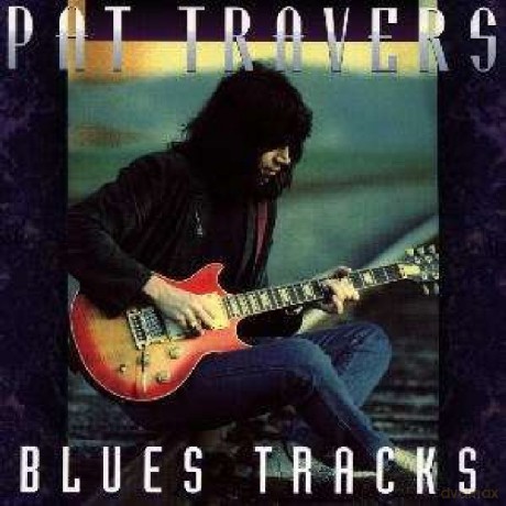 Pat Travers: Blues Tracks [CD]