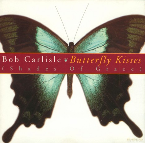 Bob Carlisle: Bob Carlisle -Butterfly Kisses [CD]