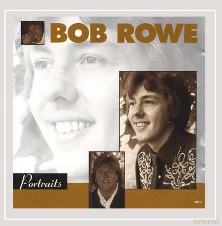 Portraits: Bob Rowe [CD]