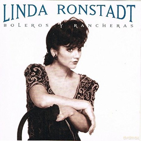 Linda Ronstadt: Boleros Y Racheras [CD]