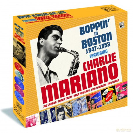 Charlie Mariano: Boppin' In Boston 1947 - 1953 (2cd) [CD]