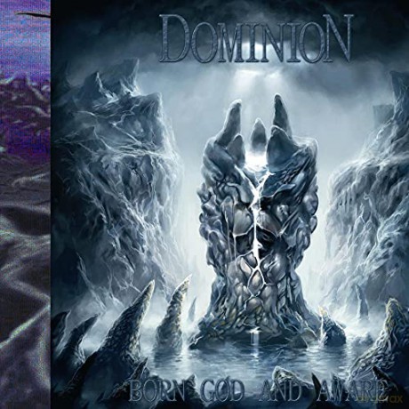 Dominion: Born God and Aware [CD]