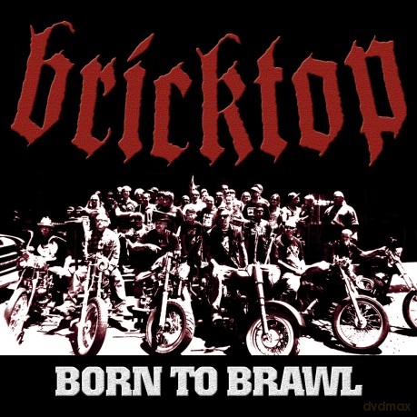 Bricktop: Born to Brawl [CD]