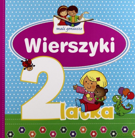 Mali geniusze - Wierszyki 2-latka [KSIĄŻKA]