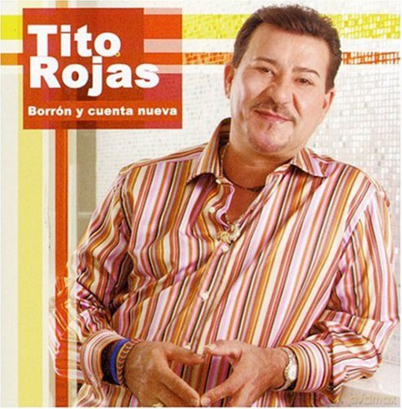 Tito Rojas: Borron Y Cuenta Nueva [CD]