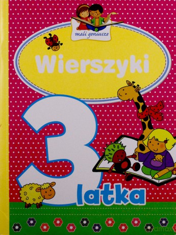 Mali geniusze - Wierszyki 3-latka [KSIĄŻKA]