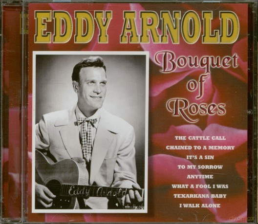 Eddy Arnold: Bouquet of Roses [CD]