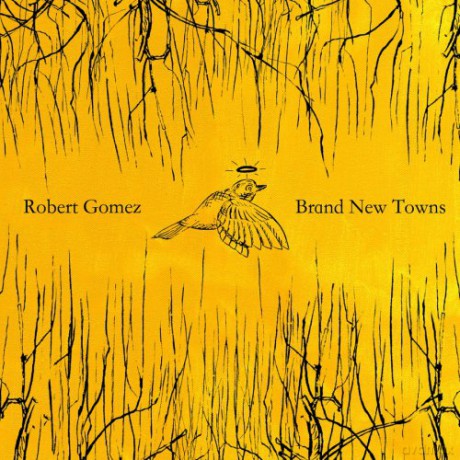 Robert Gomez: Brand New Towns [CD]