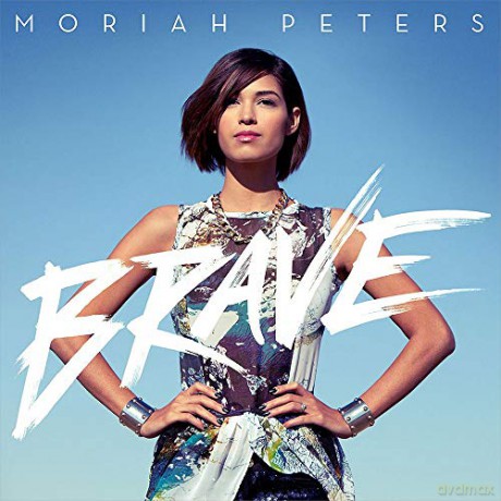 Moriah Peters: Brave [CD]