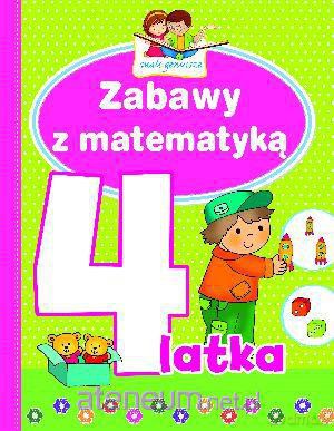 Mali geniusze - Zabawy z matematyką 4-latka [KSIĄŻKA]