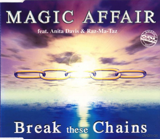 Magic Affair: Break These Chains [CD]