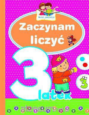Mali geniusze - Zaczynam liczyć 3-latek [KSIĄŻKA]