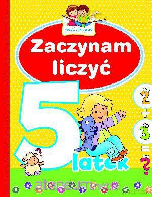 Mali geniusze - Zaczynam liczyć 5-latek [KSIĄŻKA]