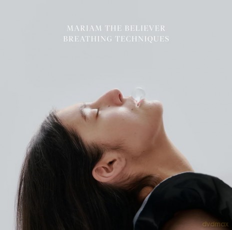 Mariam The Believer: Breathing Techniques [CD]