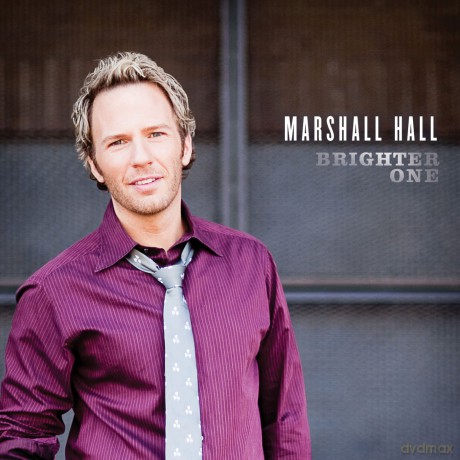 Marshall Hall: Brighter One [CD]