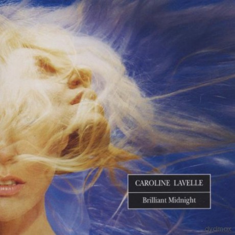Caroline Lavelle: Brilliant Midnight [CD]