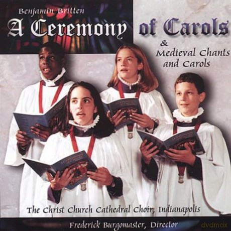 Benjamin Britten: Britten: Ceremony of Carols [CD]