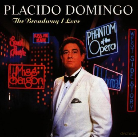Placido Domingo: Broadway I Love [CD]