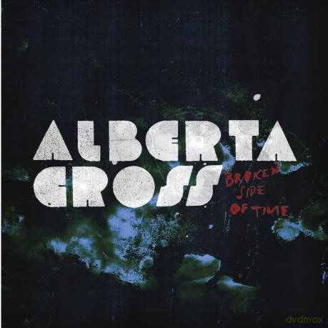 Alberta Cross: Broken Side of Time [CD]