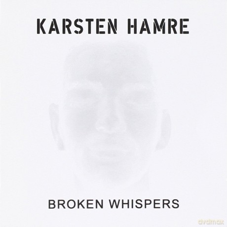 Karsten Hamre: Broken Whispers [CD]